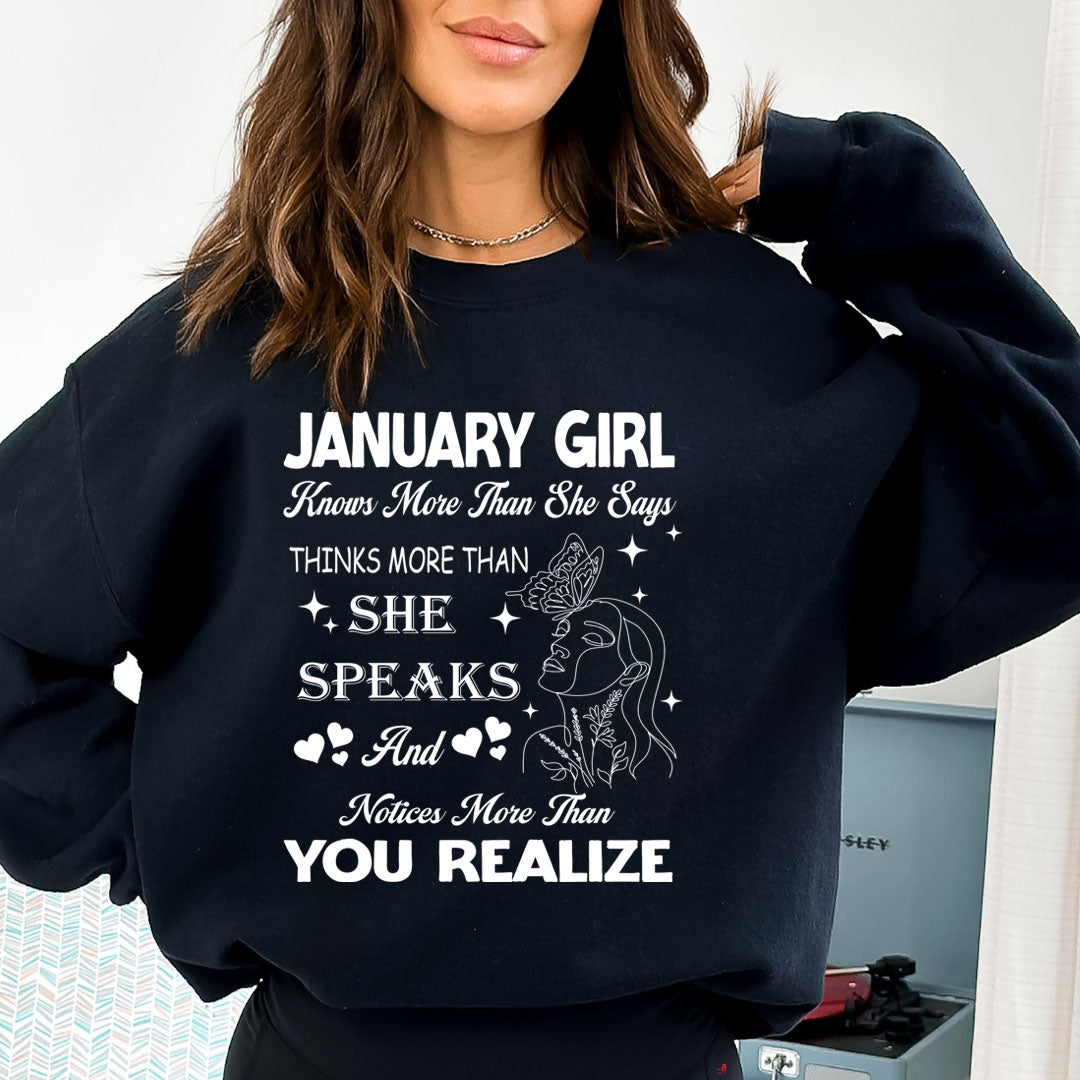 Janaury Girl Notice More Than You Realize  - Sweatshirt & Hoodie