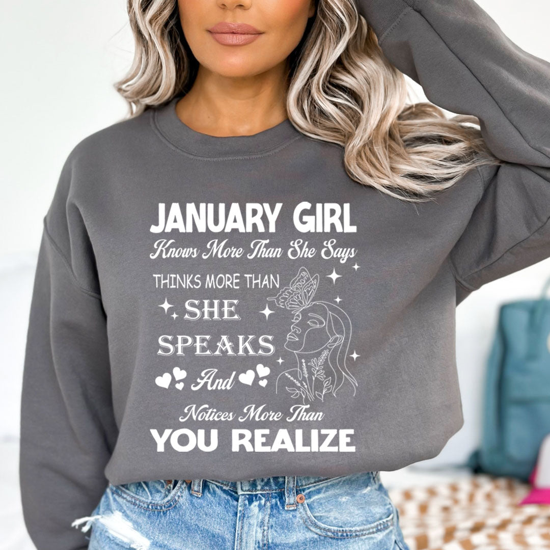 Janaury Girl Notice More Than You Realize  - Sweatshirt & Hoodie