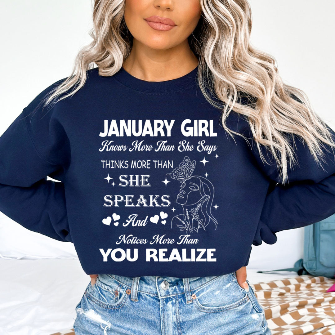 Janaury Girl Notice More Than You Realize  - Sweatshirt & Hoodie